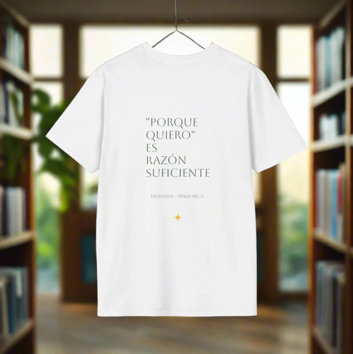 "PORQUE QUIERO" ES UNA RAZÓN SUFICIENTE